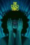 Nonton Film The Dead Thing (2025) Terbaru